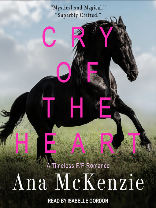 Title details for Cry of the Heart by Ana McKenzie - Wait list